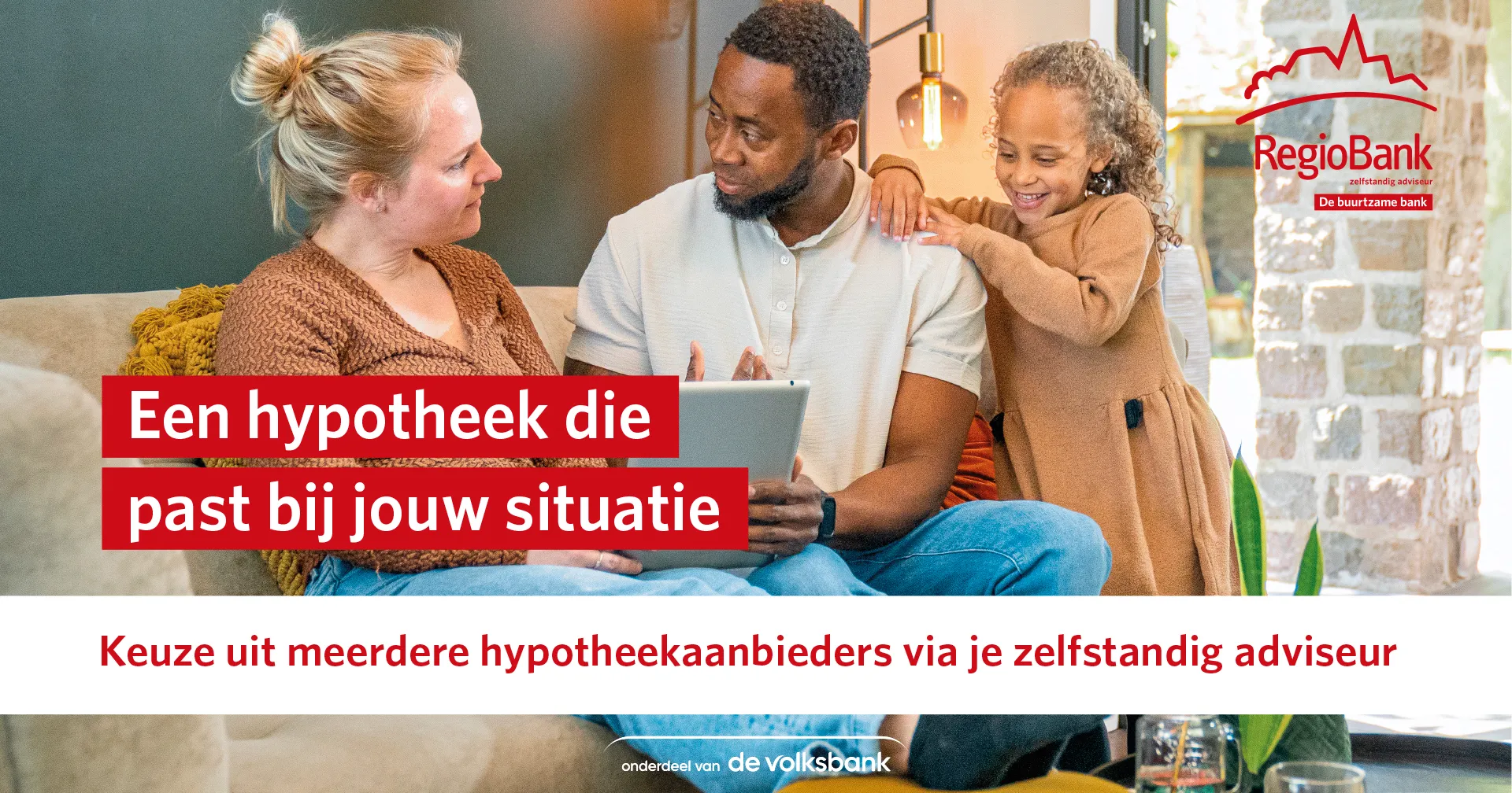 RegioBank - Een hypotheek die past bij je situatie